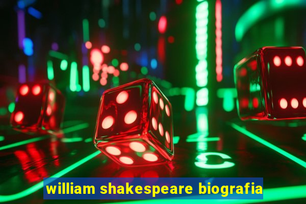 william shakespeare biografia